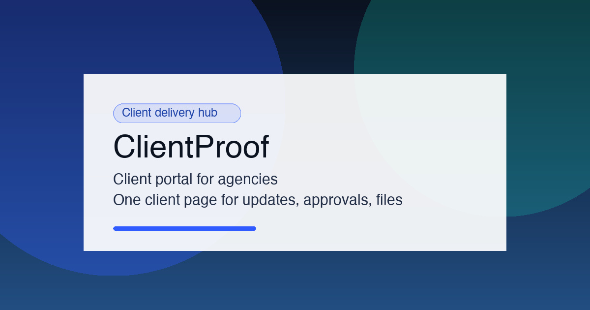 ClientProof — No-Login Client Portal for Agencies